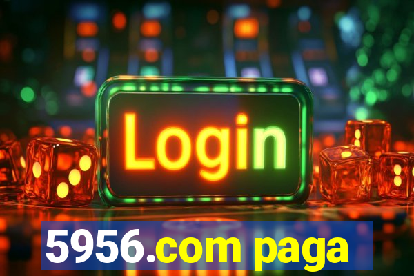 5956.com paga